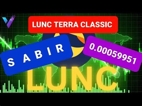 LUNC TERRA CLASSIC 0 00059950 BİR DAHA GELİR Mİ YouTube