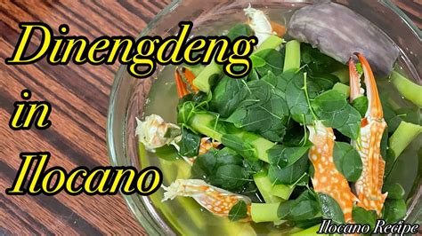 Dinengdeng Or Inabraw Ilocano Recipe Jhoy Jhoy Youtube