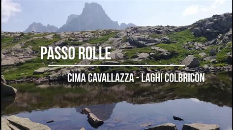 Passo Rolle Cima Cavallazza Laghetti Colbricon Itinerari Trekking