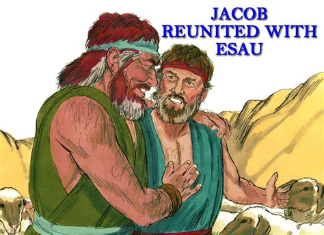 Jacob Reunited With Esau • Teacha