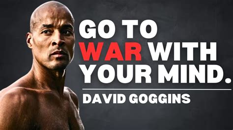 Train Your Mind David Goggins Inspiring Motivational Speech Youtube