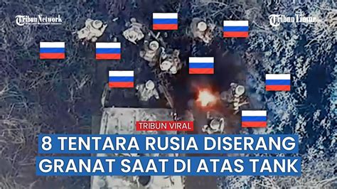 Tank Dijatuhi Granat Ukraina Sekelompok Tentara Rusia Berhamburan