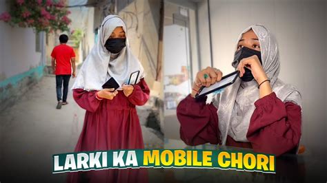 Raniya Ka Mobile Chori Ho Gya Youtube