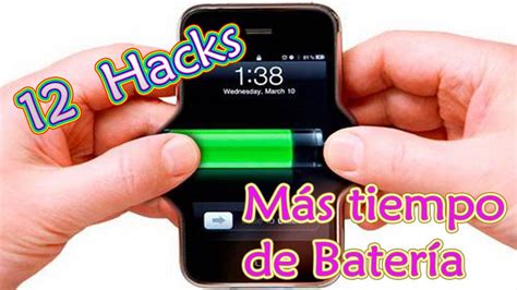 Alarga La Bateria De Tu Movil O Celular 12 Hacks Vida Fácil Hacks Bateria Consejos Y Trucos