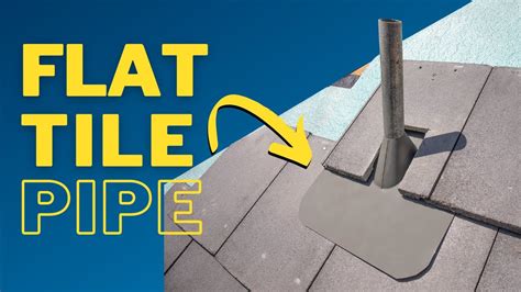 How To Install Pipe Flashing On A Flat Tile Roof YouTube