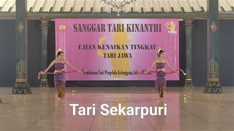 Sanggar Tari Kinanthi Tari Sekarpuri Ujian Kenaikan Tingkat