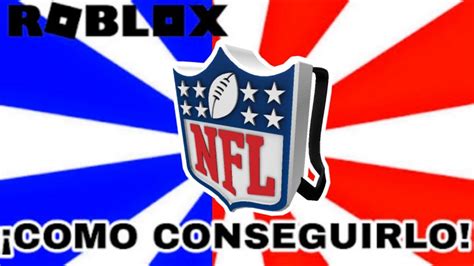 Como Conseguir Mochila Nfl Gratis En Roblox Evento Nfl Tycoon Youtube