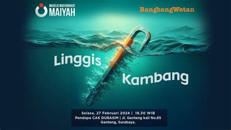 Bangbangwetan Februari Linggis Kambang Youtube