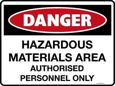 Danger Signs Hazardous Materials Area Authorised Personnel Only