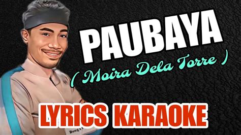 Paubaya Moira Dela Torre Lyrics Karaoke By Bongtv Onair Karaoke