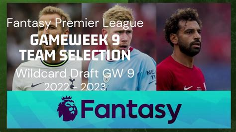 Fpl Gw Team Selection Wildcard Draft Gw Youtube