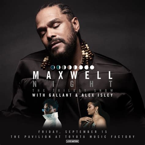 MAXWELL- NIGHT: The Trilogy Show in Irving at The Pavilion at