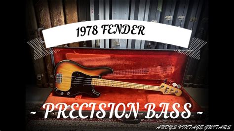 1978 Fender Precision Bass Andys Vintage Guitars Youtube