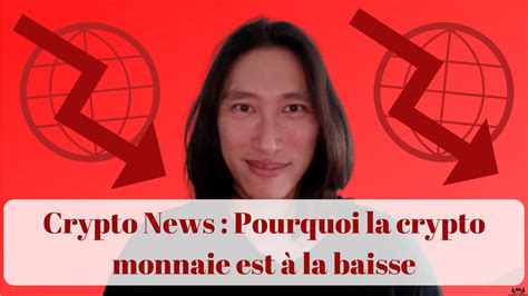 Crypto News Pourquoi La Crypto Monnaie Chute Aujourdhui Le Bitcoin