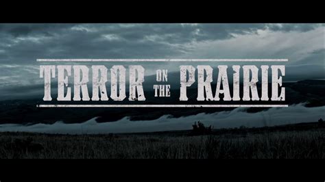 Terror on the Prairie Reviews - Metacritic