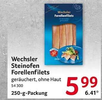 Wechsler Steinofen Forellenfilets Angebot Bei Selgros Prospekte De