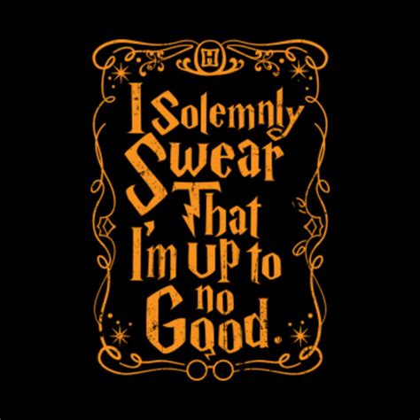 I Solemnly Swear That I Am Up To No Good Automasites