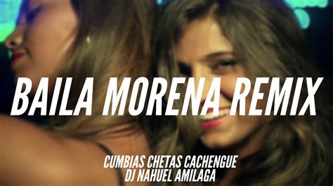 BAILA MORENA REMIX Dame 5 DJ Nahuel Amilaga YouTube