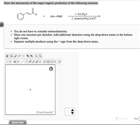 SOLVED Draw The Structure S Of The Major Organic Product S Of The