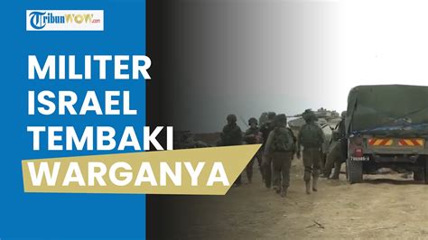 Militer Israel Justru Habisi Warga Sipil Mereka Sendiri Tawanan Hamas