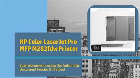 Hp Color Laserjet Pro Mfp M Fdw Printer How To Scan Using The Adf