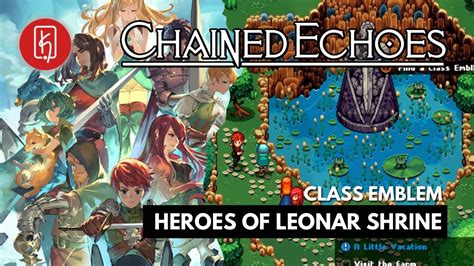 Chained Echoes Warrior Class Emblem Heroes Of Leonar Shrine YouTube