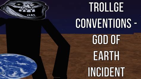 Roblox Trollge Conventions God Of Earth Incident World Smash Youtube