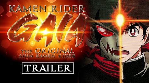 Kamen Rider Gaia The Original Shin Kamen Rider Trailer