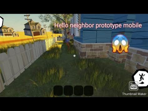 Hello Neighbor Prototype Mobile Youtube