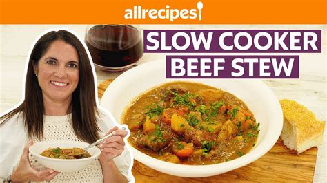 How To Make Slow Cooker Beef Stew Get Cookin Allrecipes Youtube