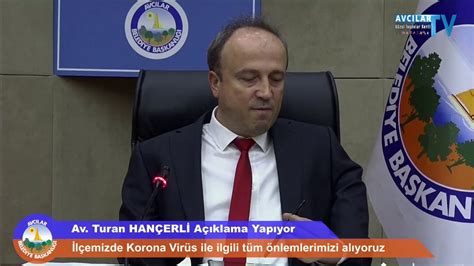 Avcılar Belediye Başkanı Av Turan HANÇERLİ Korona Virüs Önlemleri ile