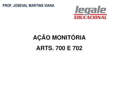 PDF AÇÃO MONITÓRIA ARTS 700 E 702 legale br 1 Conceito de