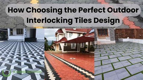 Best Way to Choose Top 5 Outdoor Interlocking Tiles Design