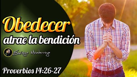 Obedecer a Dios atrae la bendición YouTube