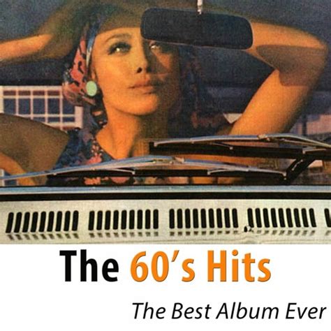 The 60's Hits - The Best Album Ever (100 Classics Hits Remastered) Songs Download - Free Online ...