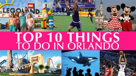 Top 10 Things To Do In Orlando Youtube