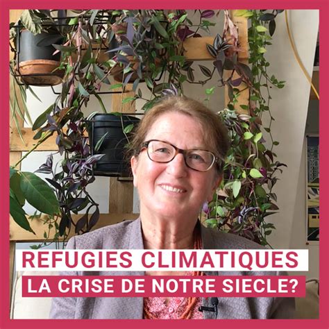 Réfugiés Climatiques La Crise De Notre Siècle Chaire Anca