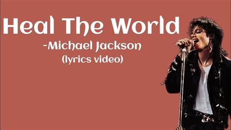 Michael Jackson Heal The World Lyrics Youtube