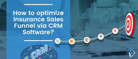 How To Optimize Insurance Sales Crm Funnels