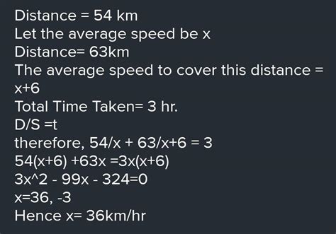 A Train Travels At A Certain Average Speed For A Distance Of 54 Km And