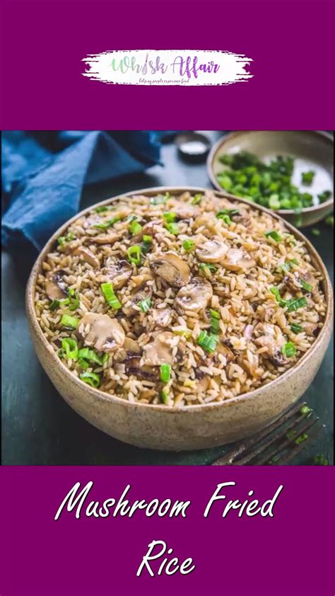 Mushroom Fried Rice Video Recipe Artofit