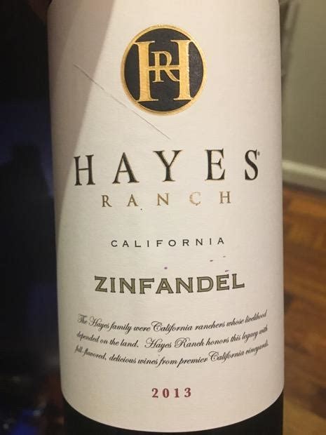 Hayes Ranch Zinfandel Usa California Central Coast Cellartracker