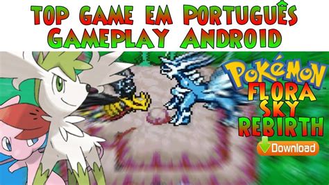 Novo Pok Mon Flora Sky Rebirth Gba Em Portugu S Offline Gameplay Youtube