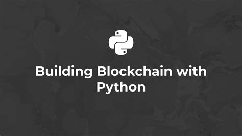 Building Blockchain With Python