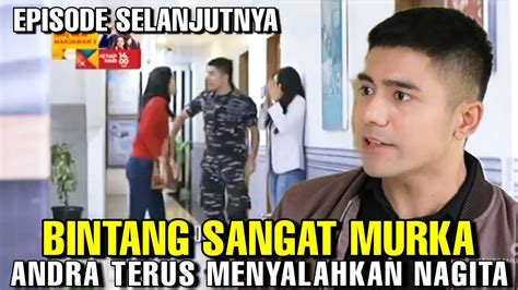 Bintang Samudera Episode Andra Terus Menyalahkan Nagita Youtube