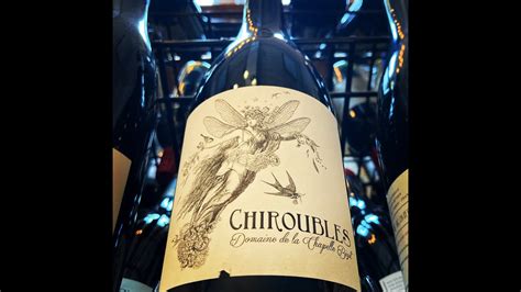 Wine Review Domaine De La Chapelle Bizot Chiroubles Cru Beaujolais