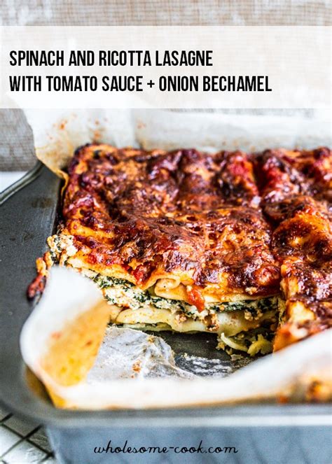 Spinach And Ricotta Lasagne With Tomato Sauce Wholesome Cook