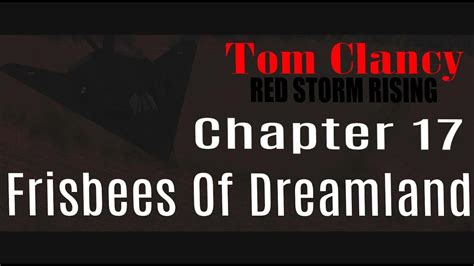 Red Storm Rising Chapter 17 The Frisbees Of Dreamland YouTube