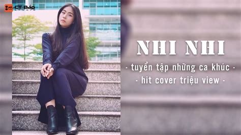 NHI NHI TUYỂN TẬP NHỮNG CA KHÚC HIT COVER TRIỆU VIEW CTBAP STUDIO