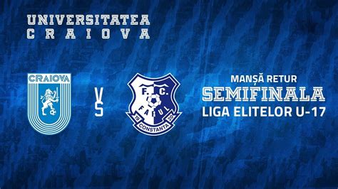 Liga Elitelor U Universitatea Craiova Farul Constan A Youtube